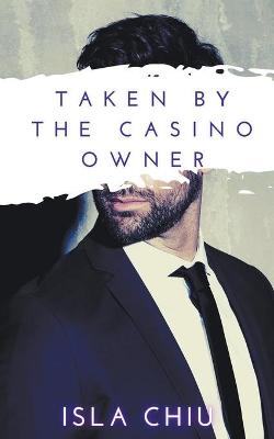 Book cover for Taken by the Casino Owner