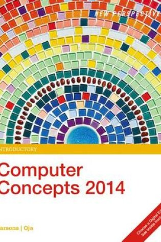 Cover of New Perspectives on Computer Concepts 2014, Introductory (Book Only)
