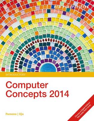 Book cover for New Perspectives on Computer Concepts 2014, Introductory (Book Only)