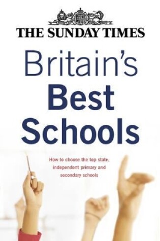 Cover of "Sunday Times" Britain's Best Schools