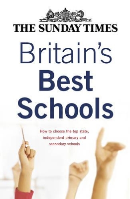 Book cover for "Sunday Times" Britain's Best Schools