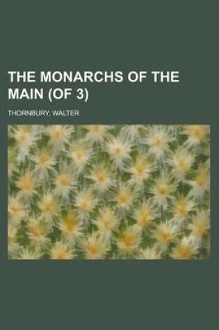 Cover of The Monarchs of the Main (of 3) Volume I