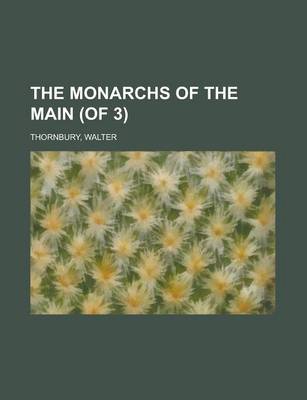 Book cover for The Monarchs of the Main (of 3) Volume I