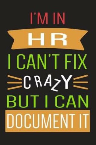 Cover of I'M In HR Notebook