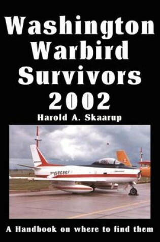 Cover of Washington Warbird Survivors 2002