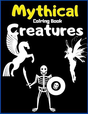 Book cover for Mythical Creatures Coloring Book