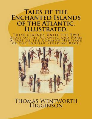 Book cover for Tales of the Enchanted Islands of the Atlantic. Illustrated.