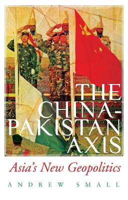 Book cover for The China-Pakistan Axis