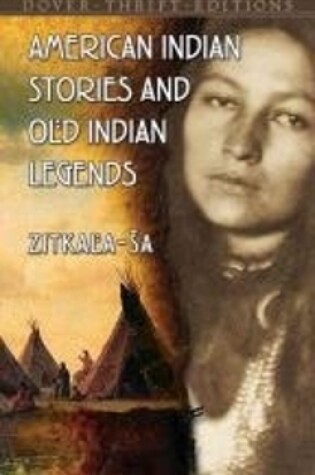 Cover of American Indian Stories and Old Indian Legends