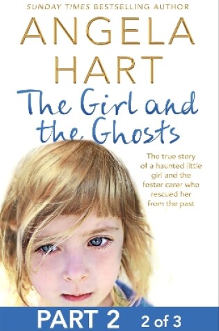 Cover of The Girl and the Ghosts Part 2 of 3