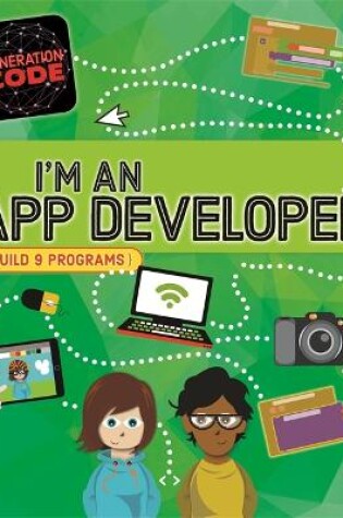 Cover of Generation Code: I'm an App Developer