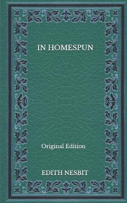 Book cover for In Homespun - Original Edition