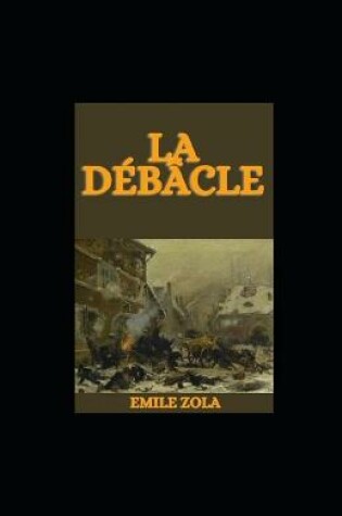 Cover of La Debacle illustree