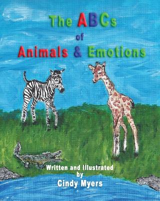 Book cover for The ABCs of Animals & Emotions