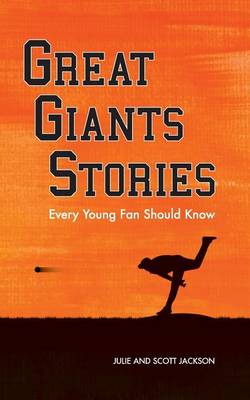 Book cover for Great Giants Stories Every Young Fan Should Know