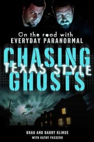 Cover of Chasing Ghosts, Texas Style