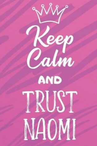 Cover of Keep Calm and Trust Naomi
