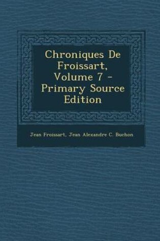 Cover of Chroniques de Froissart, Volume 7
