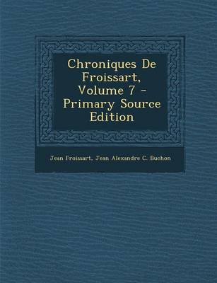 Book cover for Chroniques de Froissart, Volume 7