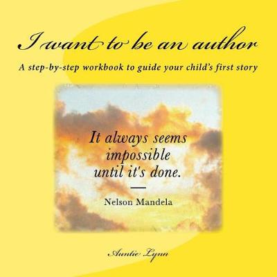 Cover of I want to be an author