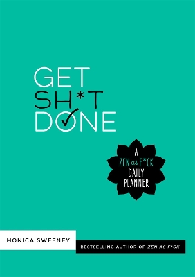 Book cover for Get Sh*t Done