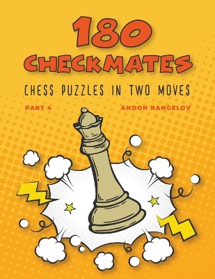 Book cover for 180 Checkmates Chess Puzzles in Two Moves, Part 4