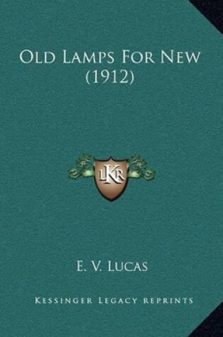 Cover of Old Lamps for New (1912)