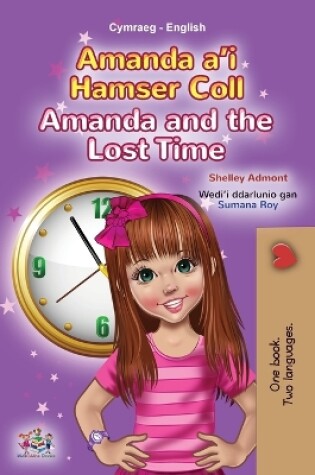 Cover of Amanda and the Lost Time (Welsh English Bilingual Book for Kids)