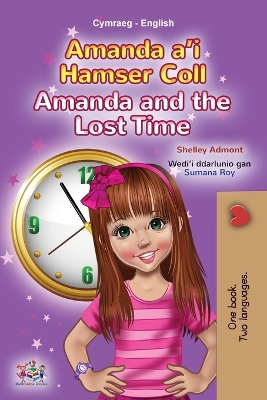Cover of Amanda and the Lost Time (Welsh English Bilingual Book for Kids)