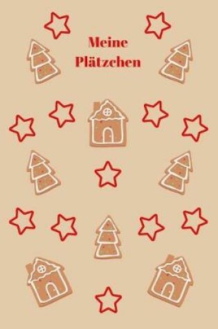 Cover of Meine Platzchen