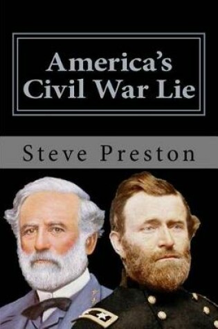 Cover of America's Civil War Lie