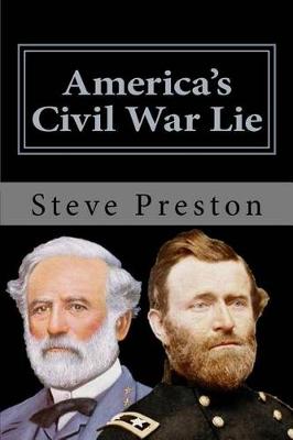 Book cover for America's Civil War Lie