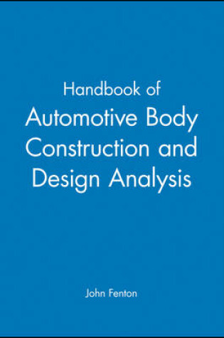 Cover of Handbook of Automotive Body Construction and Design Analysis
