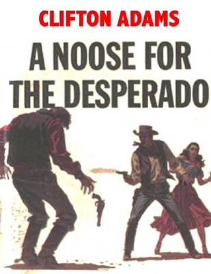 Book cover for A Noose for the Desperado