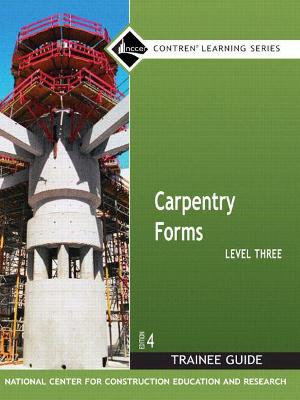 Book cover for Carpentry Forms Level 3 Trainee Guide, Looseleaf