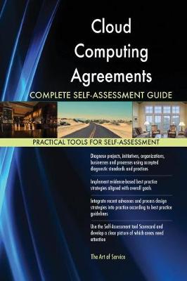 Book cover for Cloud Computing Agreements Complete Self-Assessment Guide