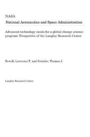 Cover of Advanced Technology Needs for a Global Change Science Program