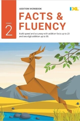 Cover of Grade 2 Addition Facts & Fluency Workbook (IXL Workbooks)