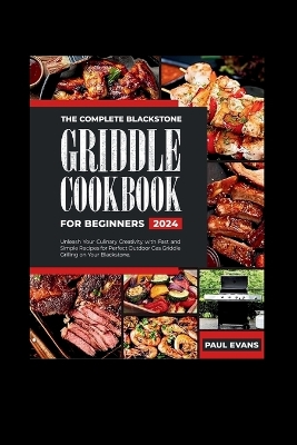 Book cover for The Complete Blackstone Griddle Cookbook for Beginners 2024