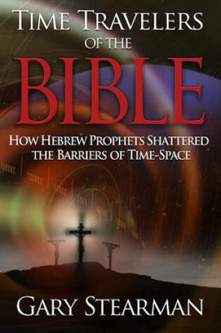 Cover of Time Travelers of the Bible