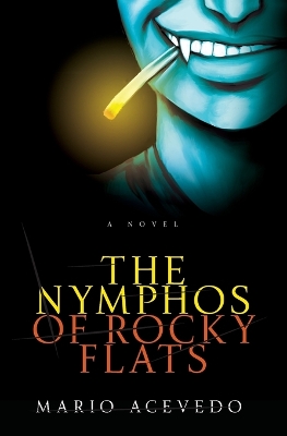 Book cover for The Nympho's Of Rocky Flats