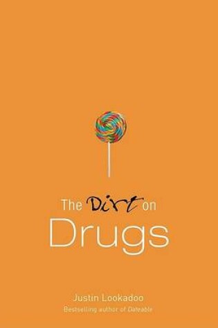 Cover of The Dirt on Drugs