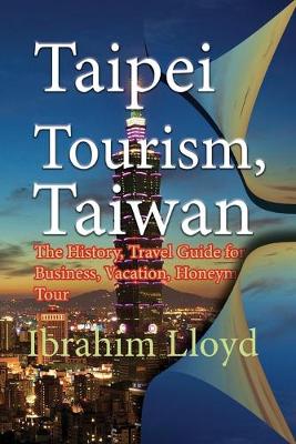 Book cover for Taipei Tourism, Taiwan