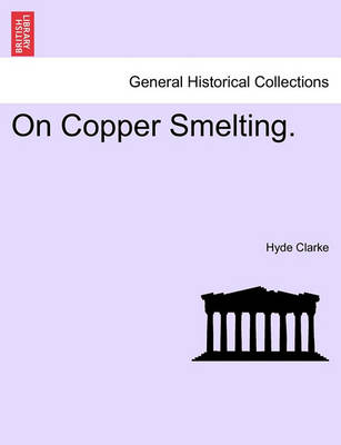 Book cover for On Copper Smelting.