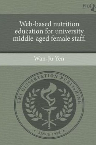 Cover of Web-Based Nutrition Education for University Middle-Aged Female Staff