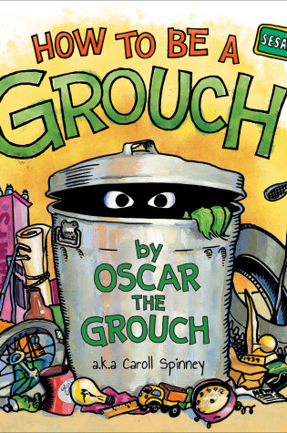 Cover of How to Be a Grouch