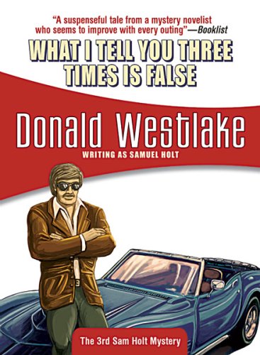 Book cover for What I Tell You Three Times is False