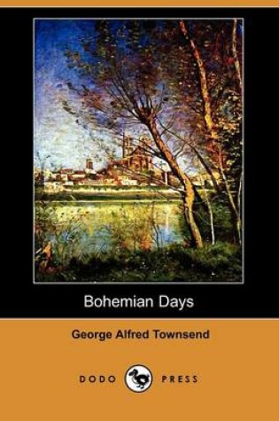 Cover of Bohemian Days (Dodo Press)
