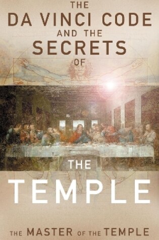 Cover of The Da Vinci Code and the Secrets of the Temple