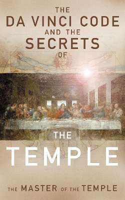 Book cover for The Da Vinci Code and the Secrets of the Temple